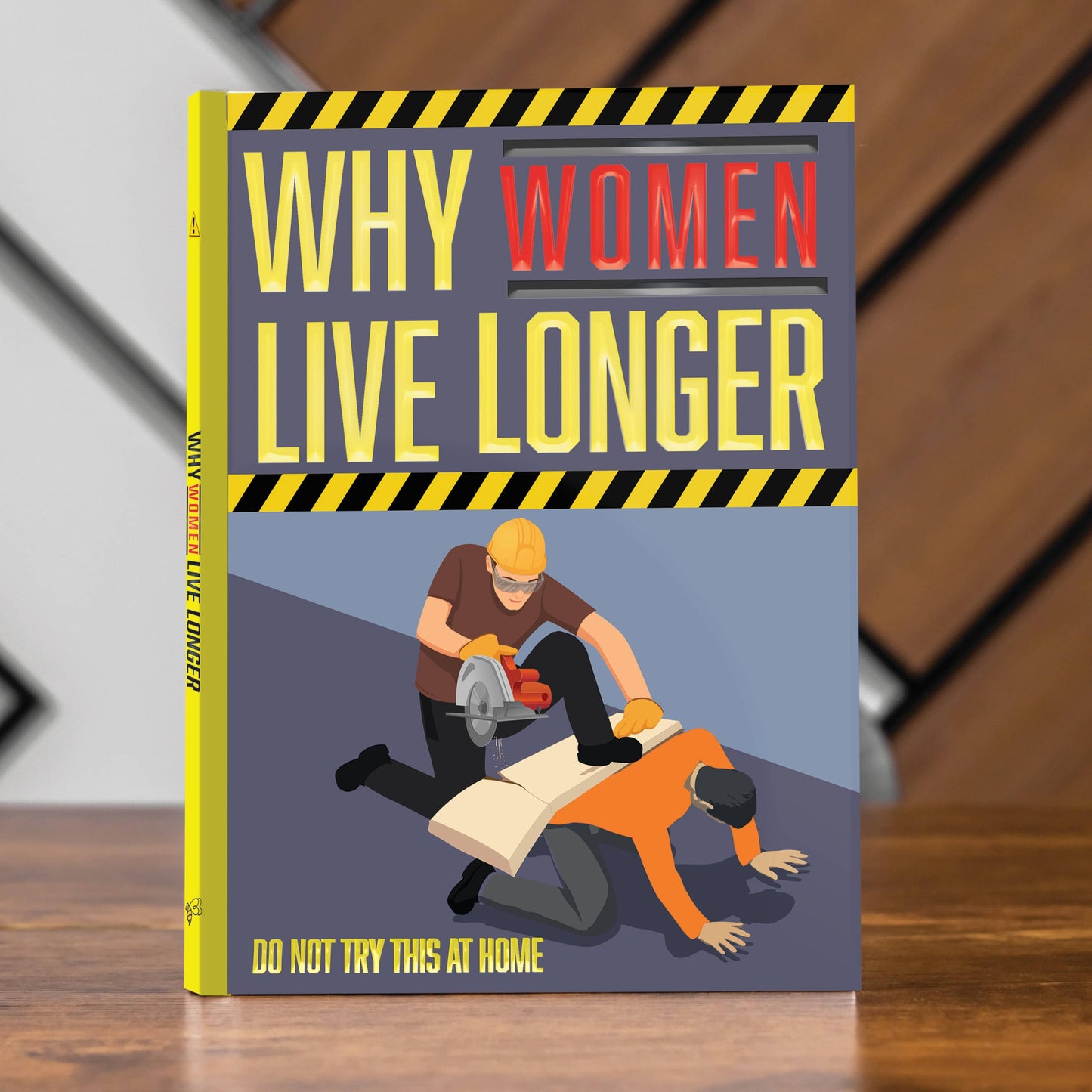 Why Women Live Longer Humorous Gift Book