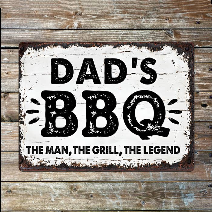 Dad's BBQ The Man The Grill The Legend Metal Sign