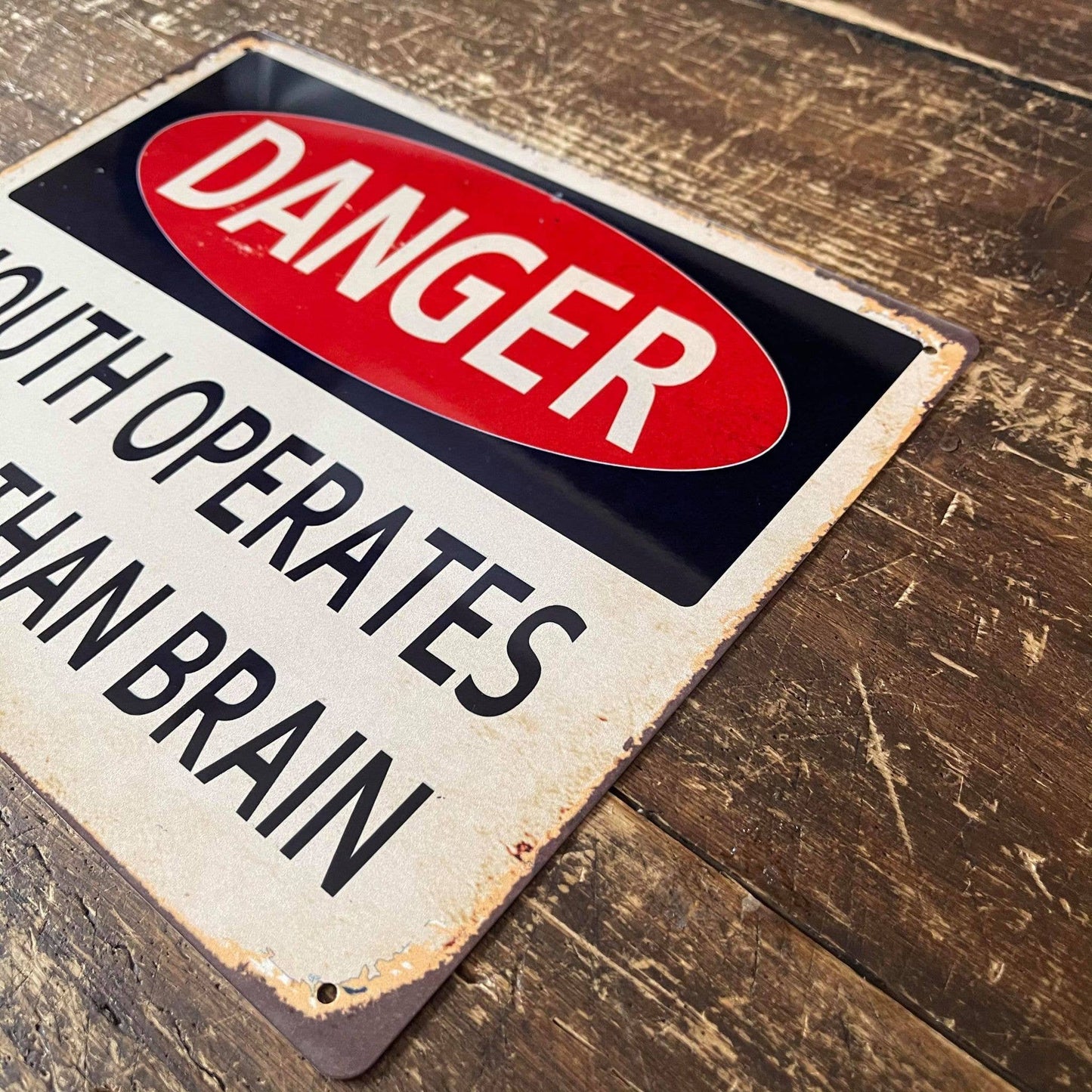 Danger Mouth Operates Faster Than Brain Metal Sign Plaque