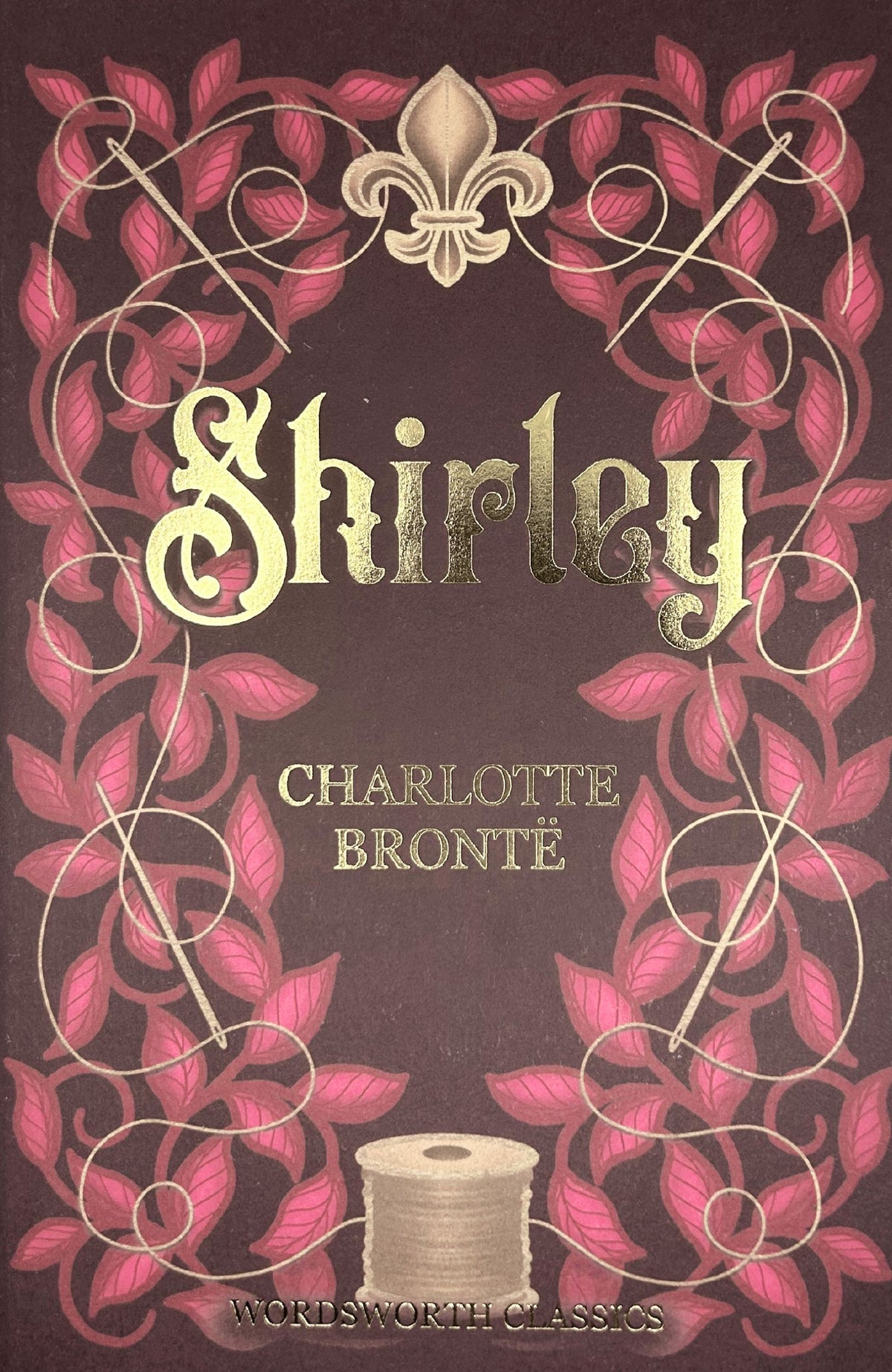Shirley by Charlotte Brontë paperback from The Complete Brontë Collection