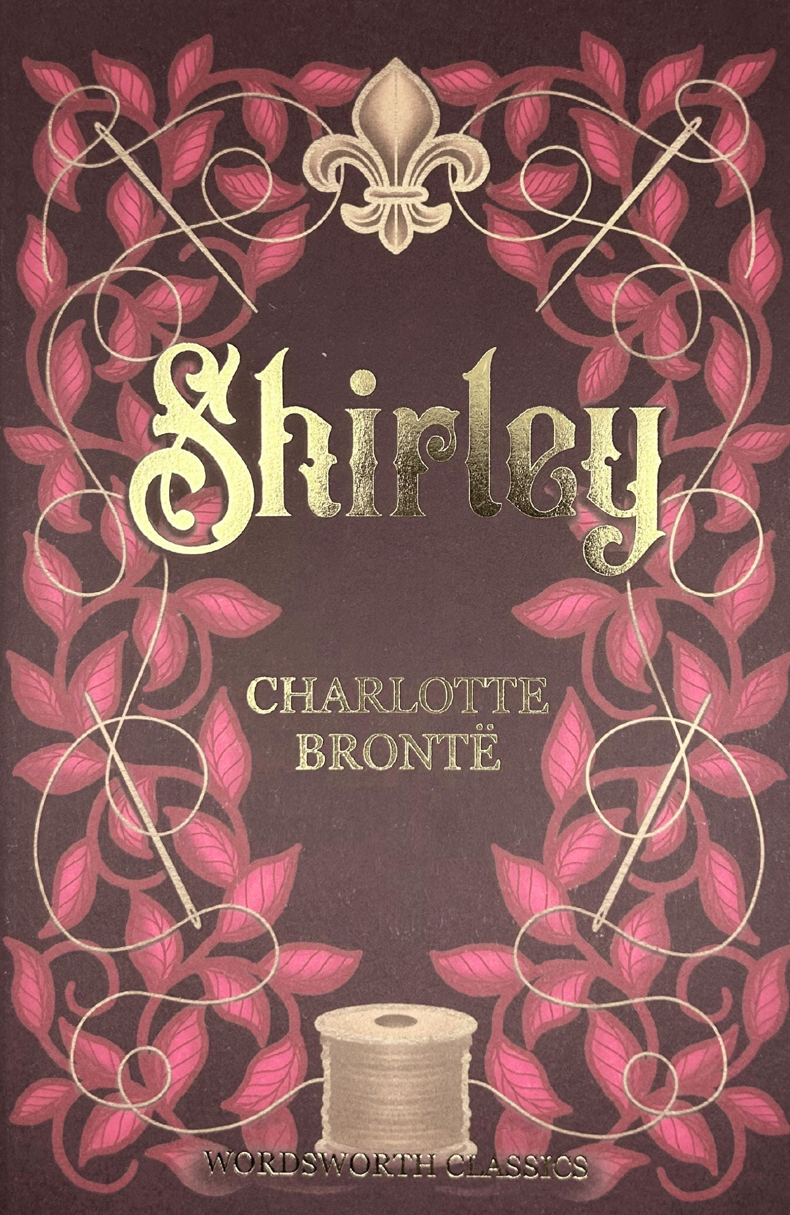 Shirley by Charlotte Brontë paperback from The Complete Brontë Collection