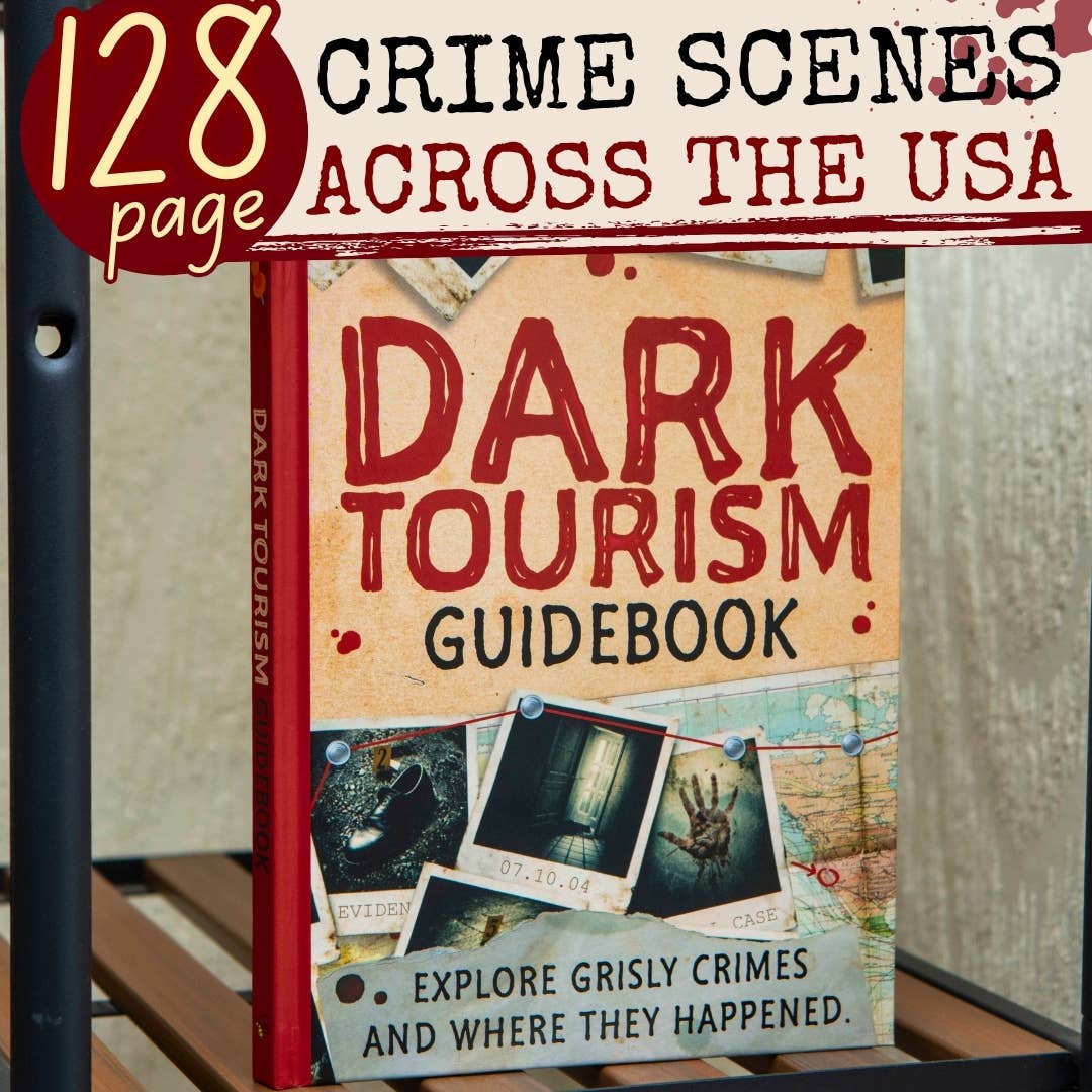 Dark Tourism Guidebook promotional image highlighting 128 pages of notorious crime scenes and their histories.