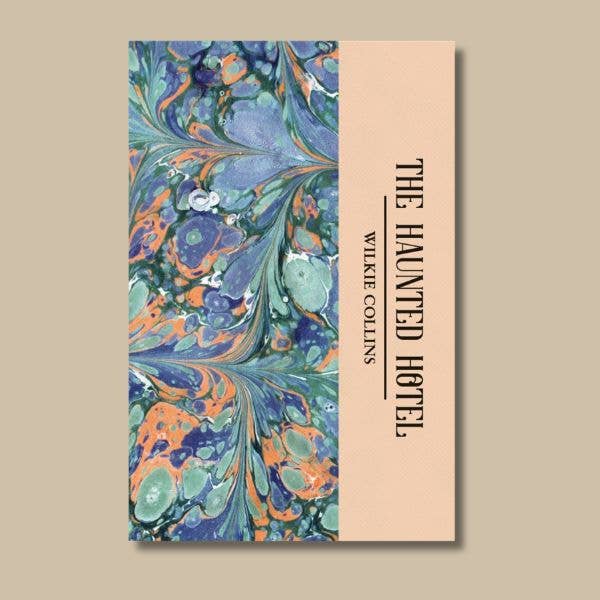 The Haunted Hotel & Other Stories by Wilkie Collins, Wordsworth paperback with colourful marbled cover design and cream title panel